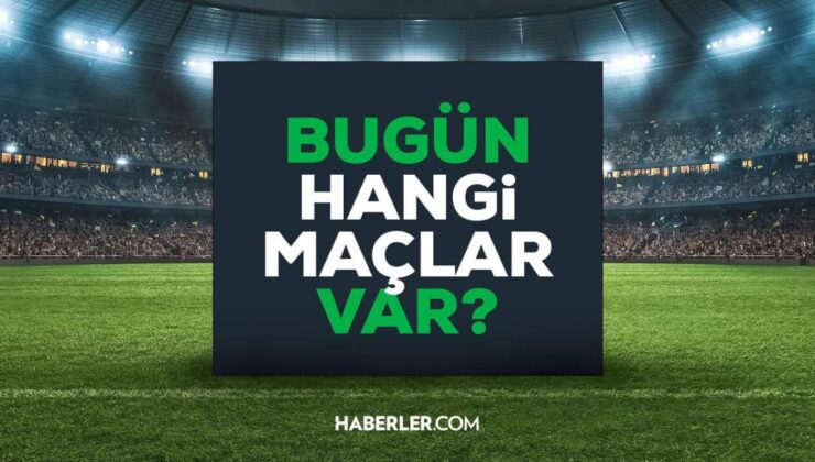 Bugün hangi maçlar var? Bugün maç var mı? Bu akşam hangi maçlar var, hangi kanalda? Bugün kimin maçı var 9 Nisan 2023?