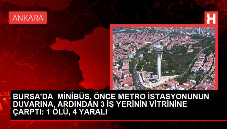 Bursa’da servis minibüsü kaza yaptı: 1 meyyit, 4 yaralı
