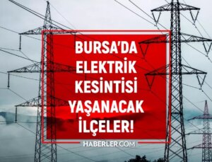 Bursa elektrik kesintisi! 1-2 Ekim Yıldırım, Gemlik, Nilüfer elektrik kesintisi ne vakit gelecek?